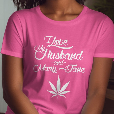 I Love My Husband & Mary Jane