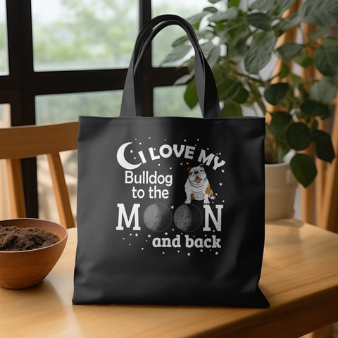 Love My Bulldog to the Moon and Back Tote Bags
