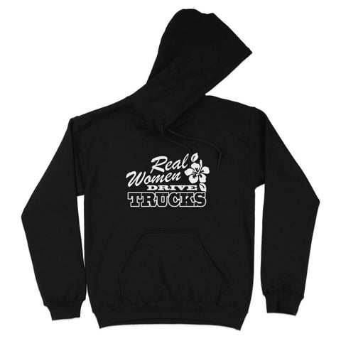 Real Women Drive Trucks Flower Fun Hoodie