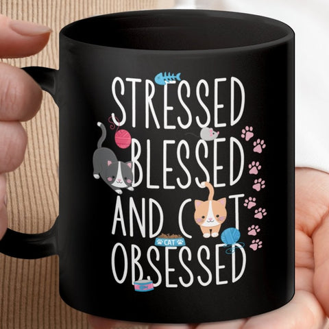 Stressed Blessed Cat Obsessed Feline Fun Mugs