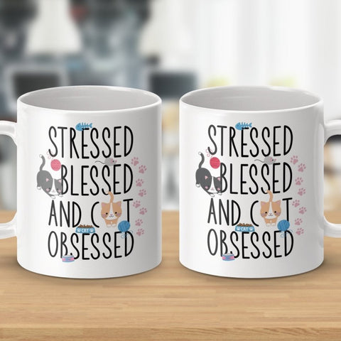 Stressed Blessed Cat Obsessed Feline Fun Mugs