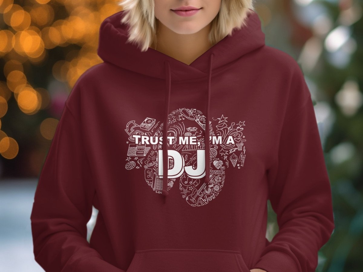 Trust Me I'm a DJ - Music Lover Hoodie - NuKrypton Hoodies MD - 72191912