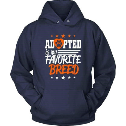 Adopted Is My Favorite Breed Hoodie - NuKrypton Hoodies