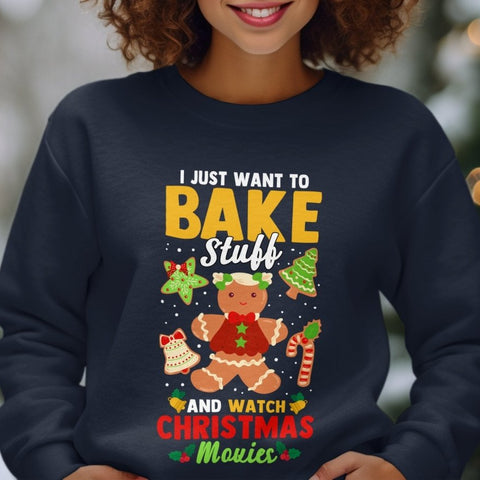 Bake Stuff & Watch Christmas Movies Sweatshirt