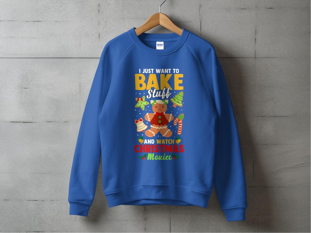 Bake Stuff & Watch Christmas Movies Sweatshirt - NuKrypton Sweatshirt MD - 71970352