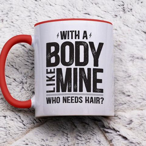 Body Positive Bald Dad - Funny Coffee Mug