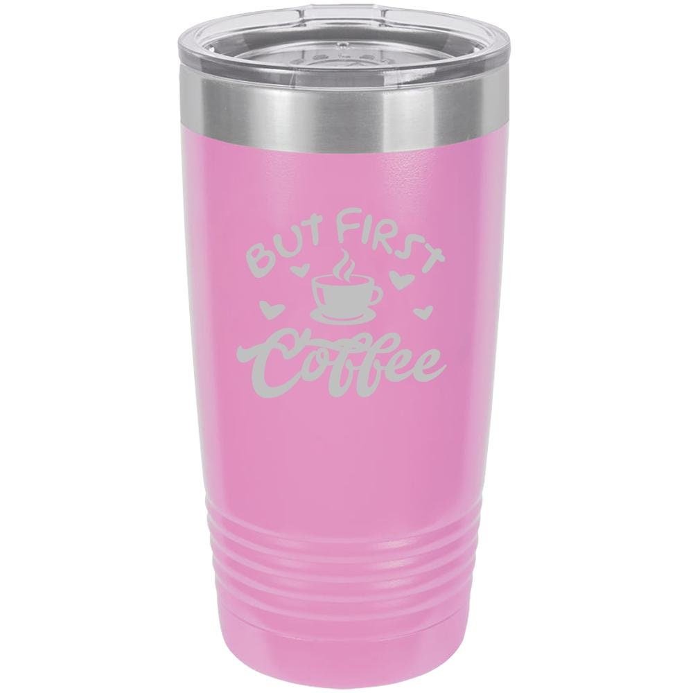 But First Coffee Please - Insulated Tumbler - NuKrypton Tumblers cust - 673381 - 23 - 4