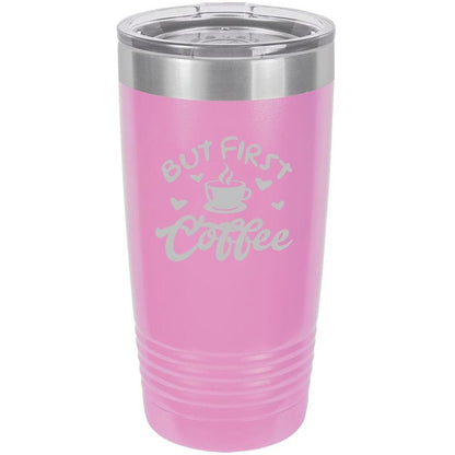 But First Coffee Please - Insulated Tumbler - NuKrypton Tumblers cust - 673381 - 23 - 4