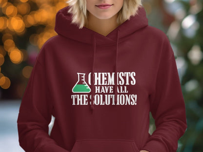 Chemists Have All The Solutions Hoodie - NuKrypton Hoodies MD - 72191480