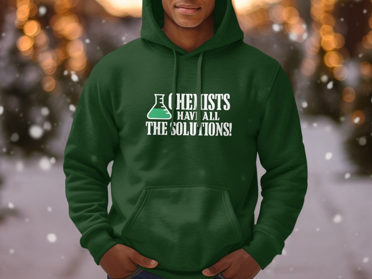 Chemists Have All The Solutions Hoodie - NuKrypton Hoodies MD - 72191472