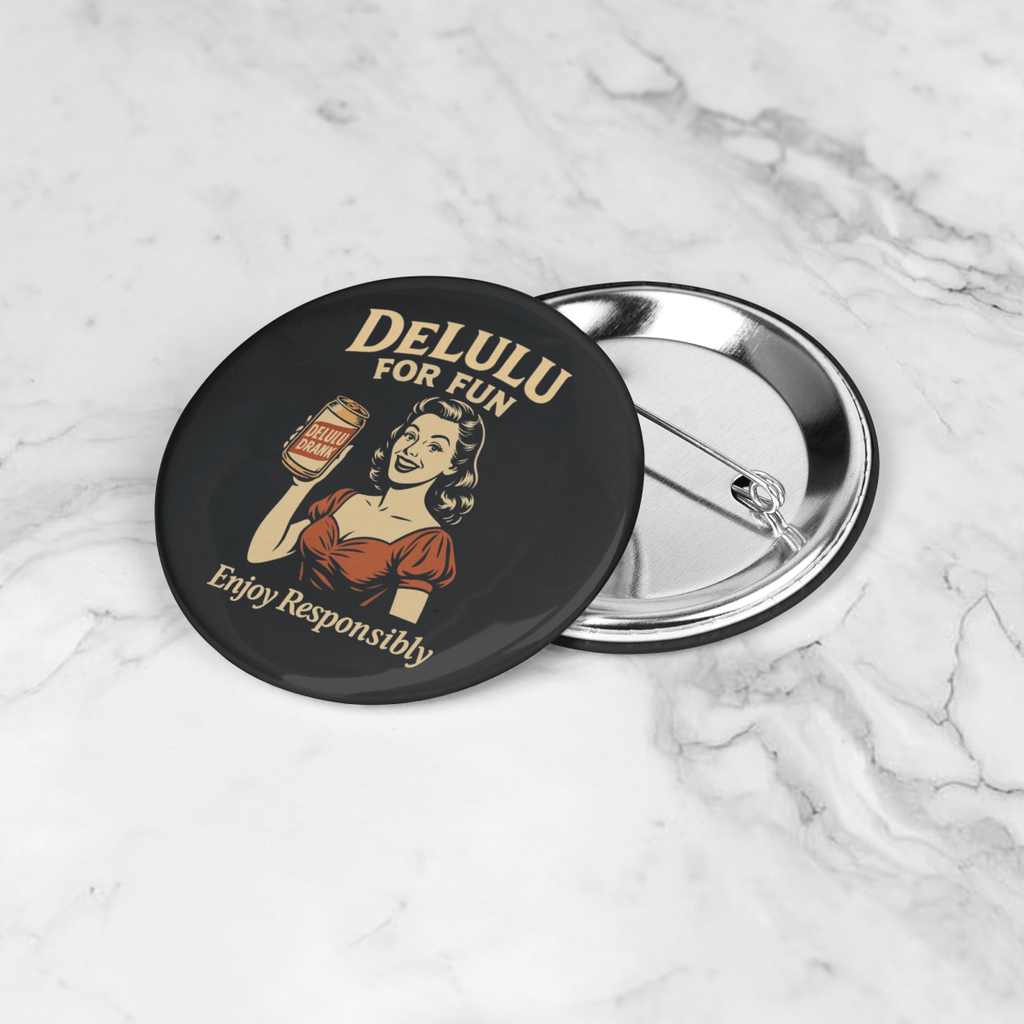 DeLulu For Fun - Button Pin (2.25") - NuKrypton Accessories