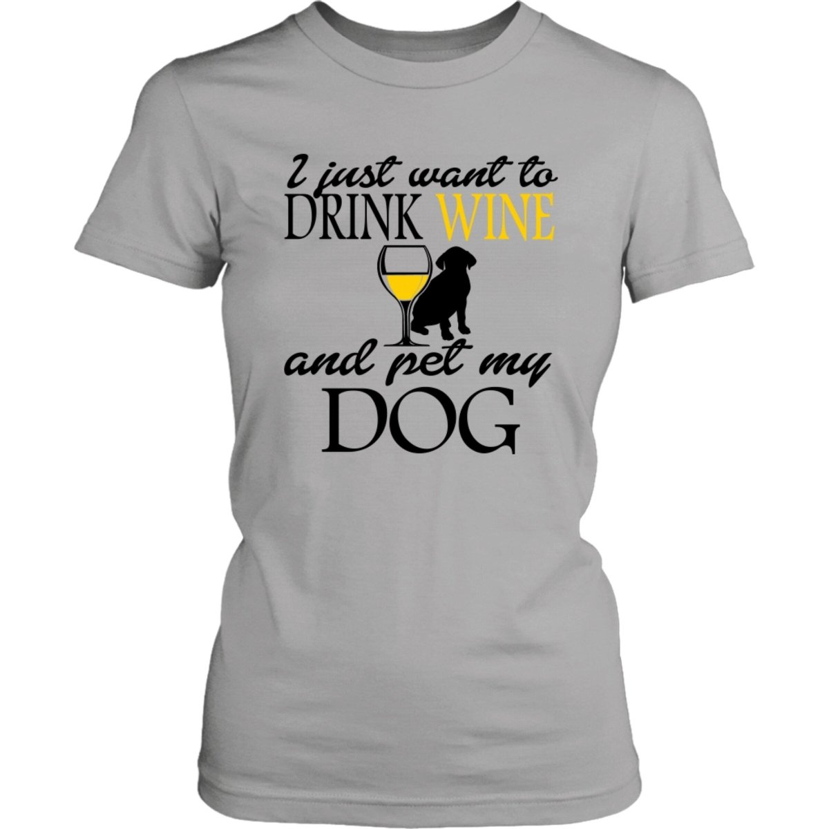 Drink White Wine & Pet My Dog - Women's T-Shirt - NuKrypton T-Shirts