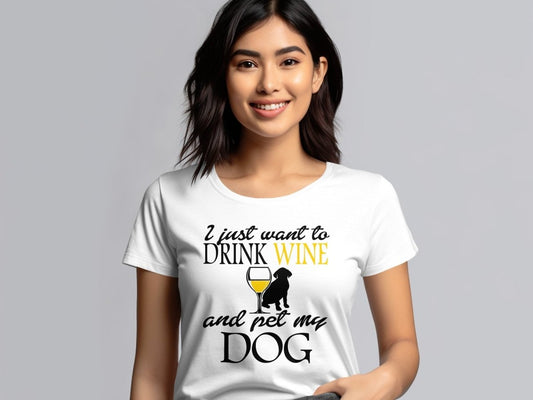 Drink White Wine & Pet My Dog - Women's T-Shirt - NuKrypton T-Shirts