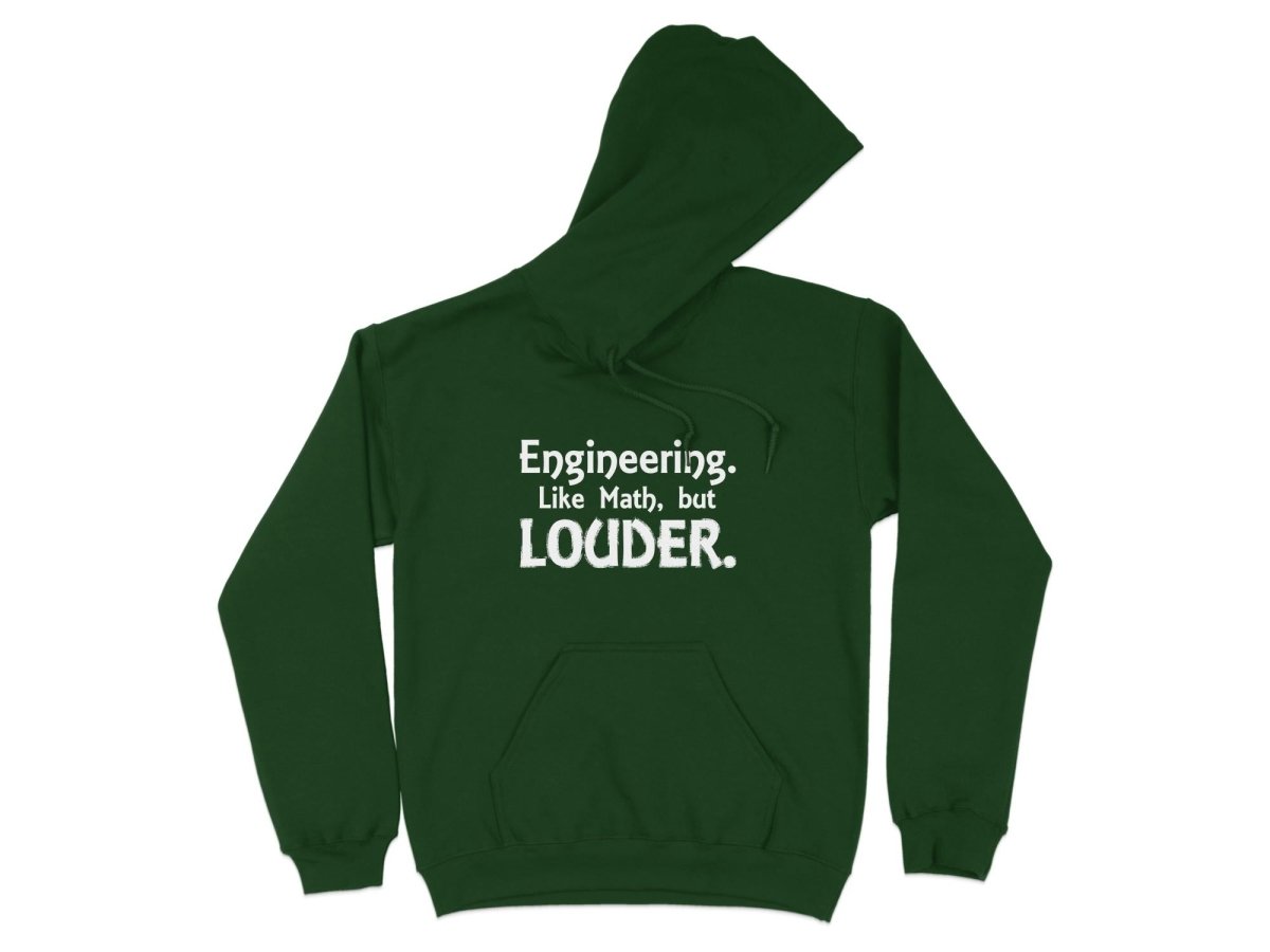 Engineering Like Math but Louder Hoodie - NuKrypton Hoodies MD - 72191184