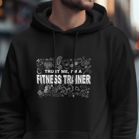 Expert Advice - Trust Me Fitness Trainer Hoodie