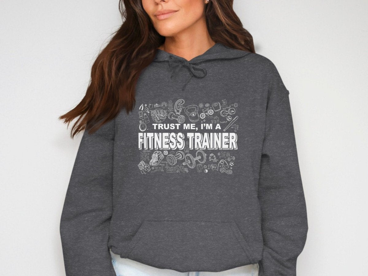 Expert Advice - Trust Me Fitness Trainer Hoodie - NuKrypton Hoodies MD - 72191560