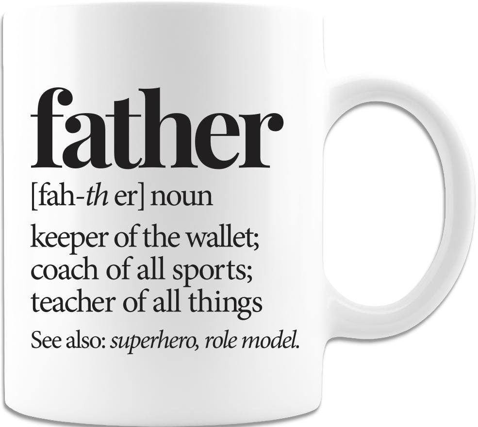 Fathers Day Gift Son - A Father Defined Sarcastic Accent Mug - NuKrypton Coffee Mugs cust - 895344 - 20 - 16