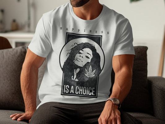 Happiness Is A Choice Cannabis T-Shirt - NuKrypton T-Shirts MD - 69692710