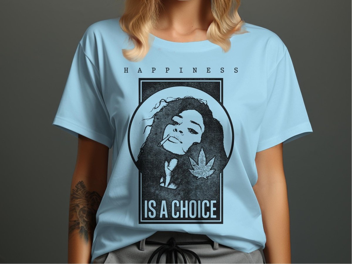 Happiness Is A Choice Cannabis T-Shirt - NuKrypton T-Shirts MD - 69692691