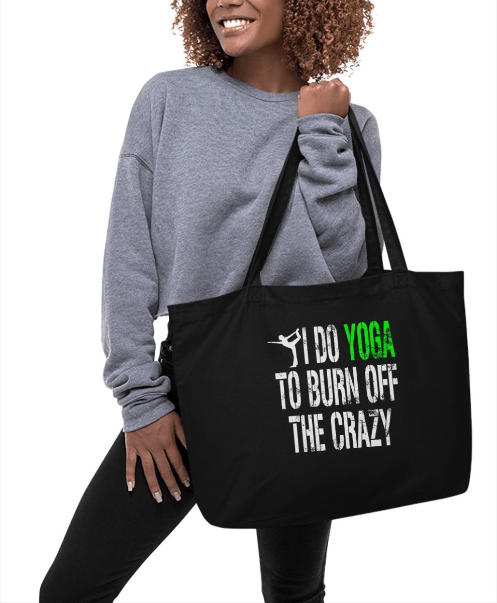 I Do Yoga To Burn Off The Crazy Tote Bags - NuKrypton Tote Bags 165467