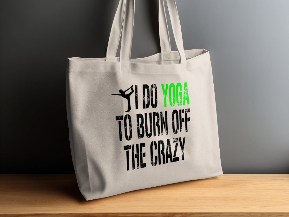 I Do Yoga To Burn Off The Crazy Tote Bags - NuKrypton Tote Bags MD - 73054366