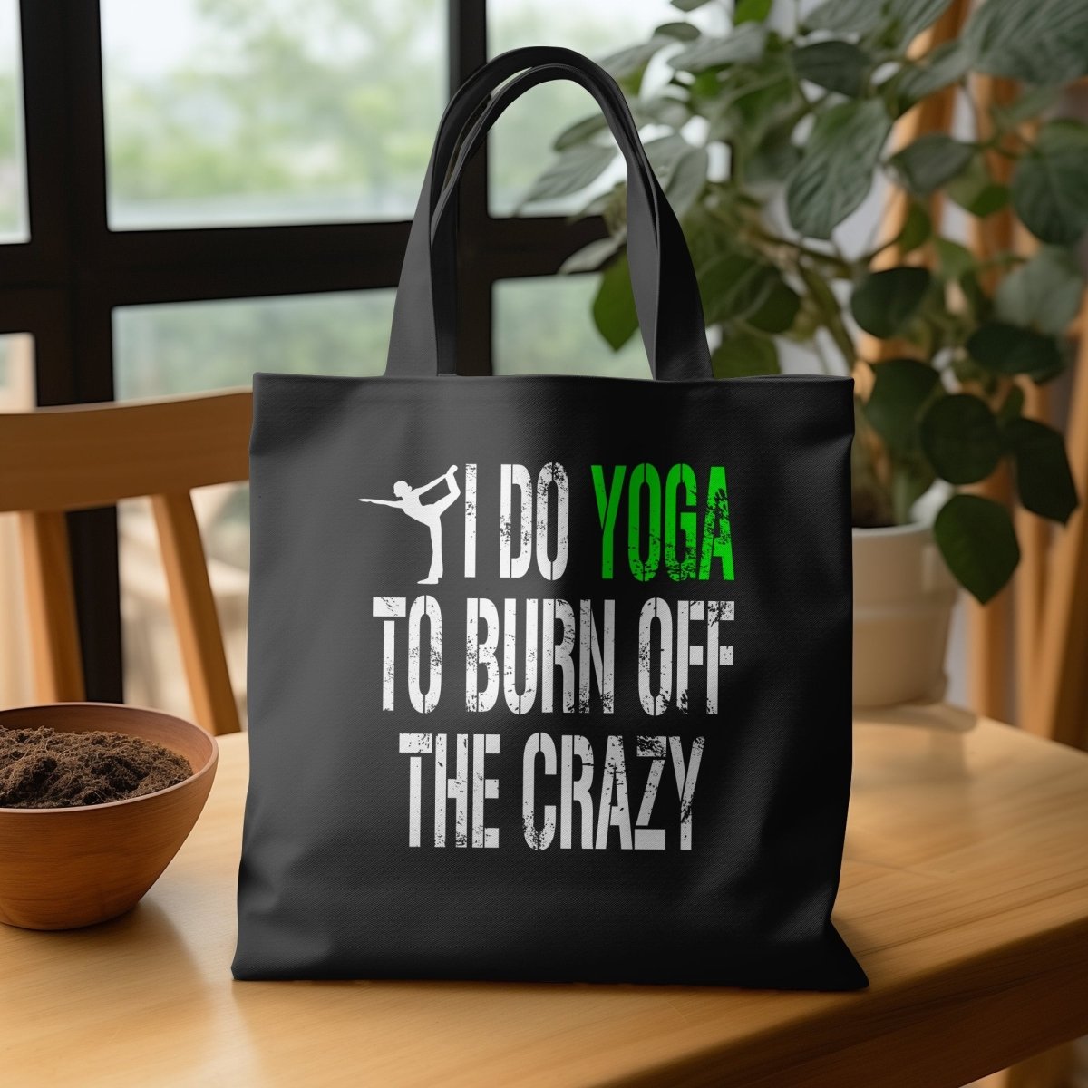 I Do Yoga To Burn Off The Crazy Tote Bags - NuKrypton Tote Bags MD - 73054367