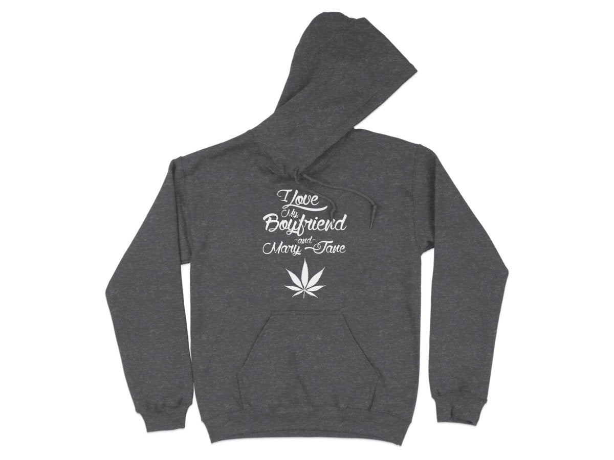 I Love My Boyfriend & Mary Jane - Stoner Hoodies - NuKrypton Hoodies MD - 73881735