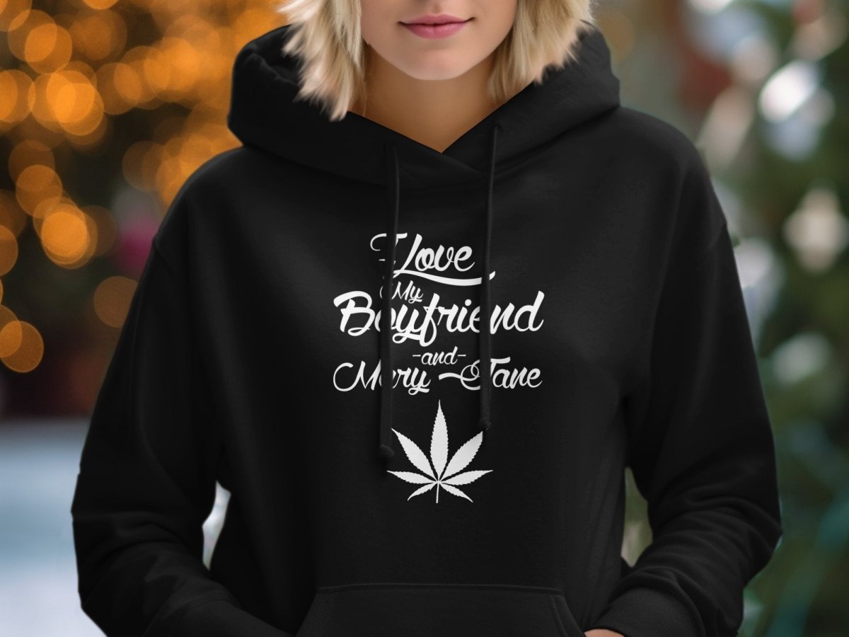 I Love My Boyfriend & Mary Jane - Stoner Hoodies - NuKrypton Hoodies MD - 73881717