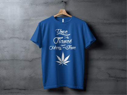 I Love My Fiancé & Mary Jane - NuKrypton T-shirts MD - 73877736