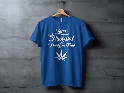 I Love My Husband & Mary Jane - NuKrypton T-shirts MD - 73877577