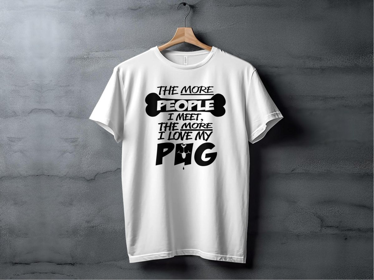 I Love My Pug More Than People T-Shirt - NuKrypton T-Shirts MD - 69692561