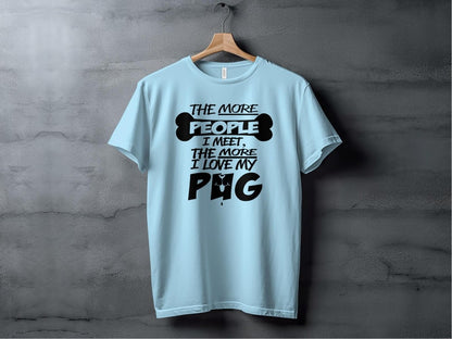 I Love My Pug More Than People T-Shirt - NuKrypton T-Shirts MD - 69692542