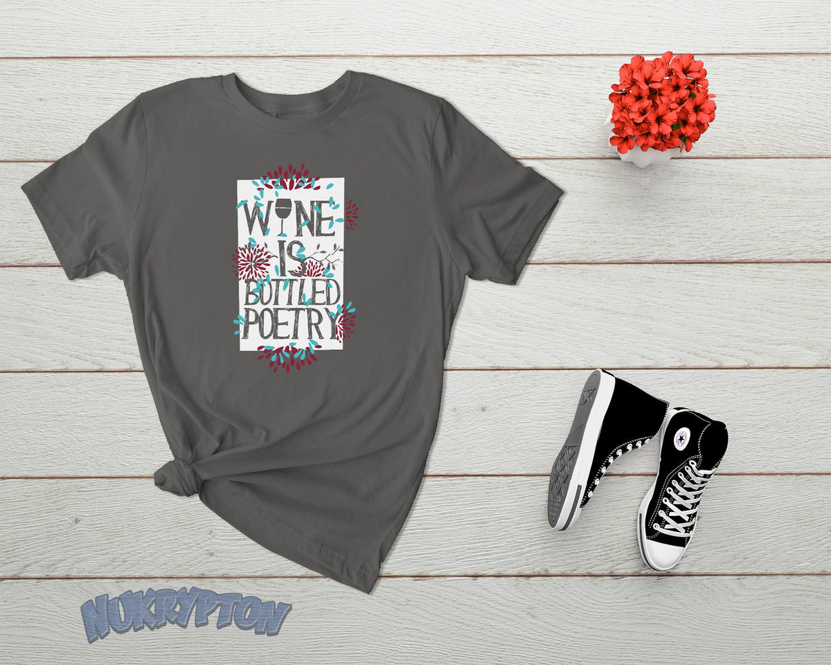 Wine is Bottled Poetry T-Shirt - Grey NuKrypton T-Shirts
