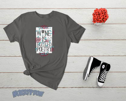 Wine is Bottled Poetry T-Shirt - Grey NuKrypton T-Shirts