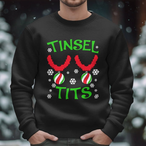 Jingle All the Way with Tinsel Tits Sweatshirt