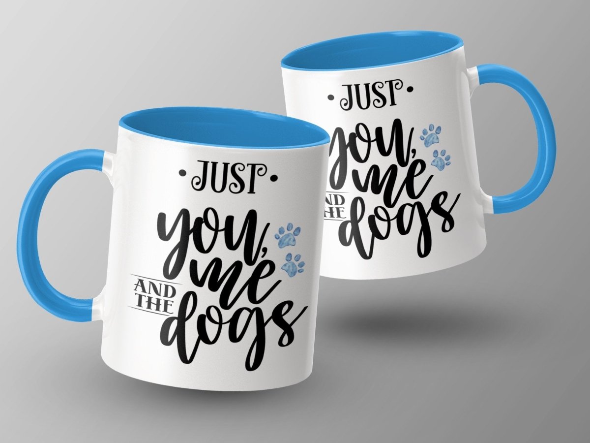 Just You Me and The Dogs Coffee Mugs - NuKrypton Coffee Mugs MD - 71360714