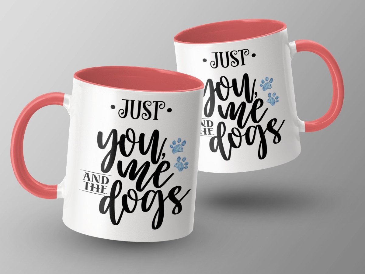 Just You Me and The Dogs Coffee Mugs - NuKrypton Coffee Mugs MD - 71360711