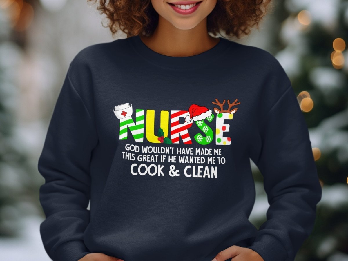 Made for Greatness, Not Housework - Holiday Nurse Sweatshirt - NuKrypton Sweatshirt MD - 71969560