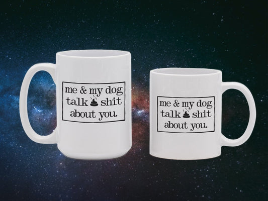 Me and My Dog Gossip Central Bark Mugs - NuKrypton Coffee Mugs MD - 71360722