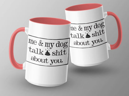 Me and My Dog Gossip Central Bark Mugs - NuKrypton Coffee Mugs MD - 71360729