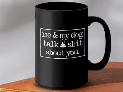 Me and My Dog Gossip Central Bark Mugs - NuKrypton Coffee Mugs MD - 71360733