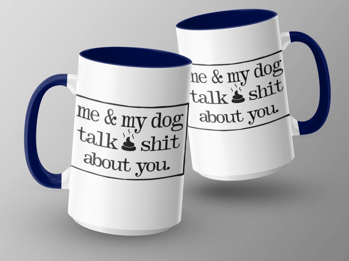 Me and My Dog Gossip Central Bark Mugs - NuKrypton Coffee Mugs MD - 71360731