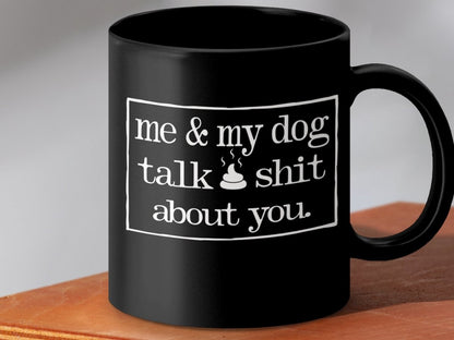 Me and My Dog Gossip Central Bark Mugs - NuKrypton Coffee Mugs MD - 71360727