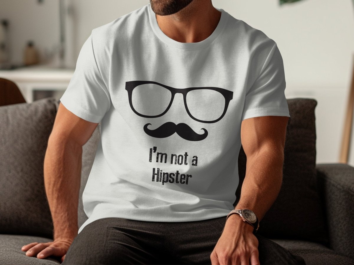 Mustache Masterpiece I'm Not a Hipster T-Shirt - NuKrypton T-Shirts MD - 69945297