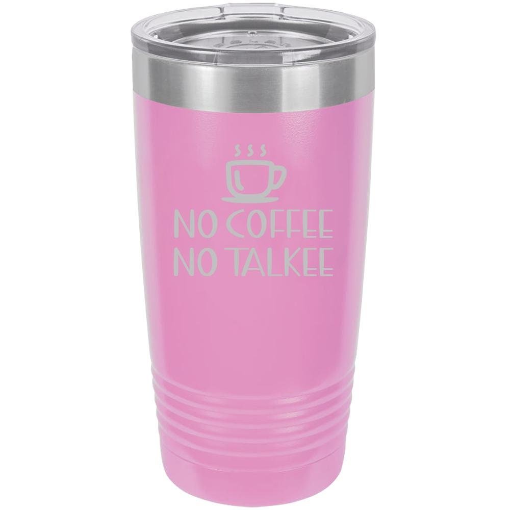 No Coffee No Talkee Thank You - Funny Insulated Tumbler - NuKrypton Tumblers cust - 673533 - 23 - 4