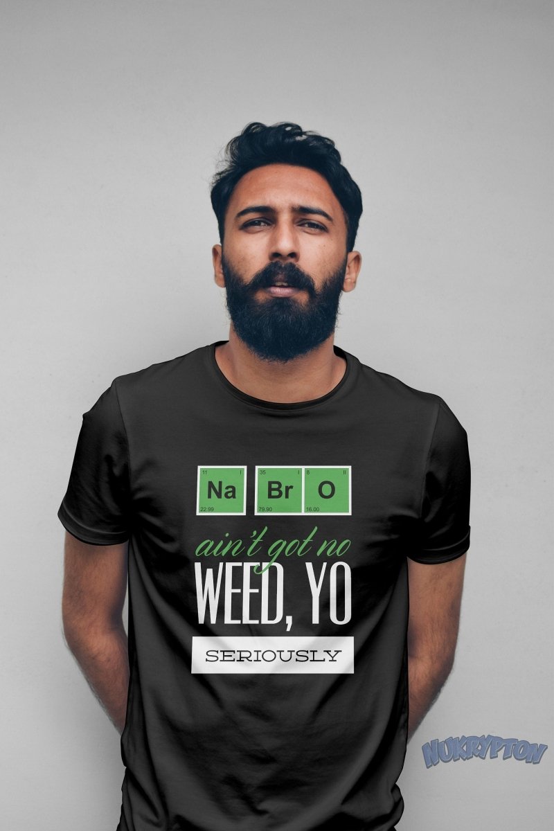 No Weed Bro Formula T-Shirt - NuKrypton T-Shirts