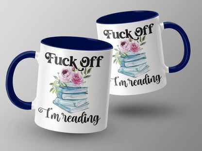 Piss Off I'm Reading Flower Stack Mugs - NuKrypton Coffee Mugs MD - 71360820