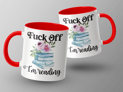 Piss Off I'm Reading Flower Stack Mugs - NuKrypton Coffee Mugs MD - 71360821