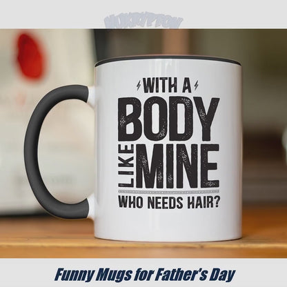 Body Positive Bald Dad - Funny Coffee Mug