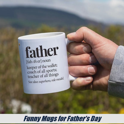 Fathers Day Gift Son - A Father Defined Sarcastic Accent Mug